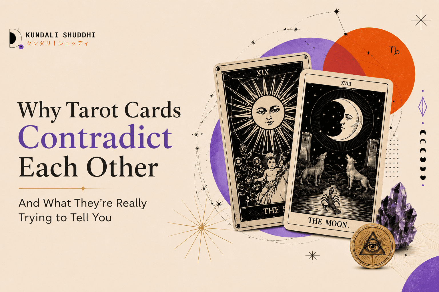 why tarot cards seem to contradict each other (and what they're really trying to tell you)?